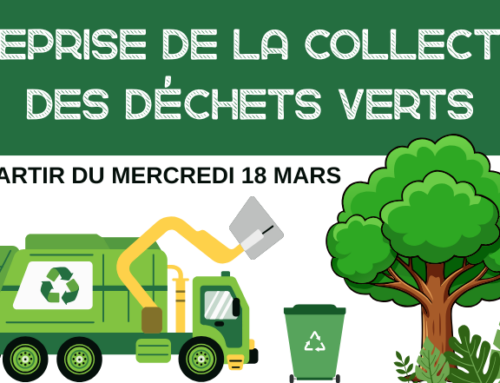 REPRISE DE LA COLLECTE DES DÉCHETS VERTS