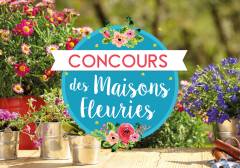 CONCOURS DES MAISONS FLEURIES