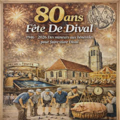 FÊTE DE DIVAL : 80 ANS UN ANNIVERSAIRE HAUT EN COULEURS
